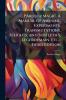 Parlour Magic. A Manual of Amusing Experiments Transmutations Sleights and Subtleties Legerdemain etc... Third Edition; Third Edition