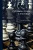 Columbia Chess Chronicle; Volume 1
