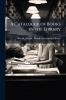 A Catalogue of Books in the Library