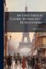 My First French Course Revised by G. De Beauchamp