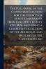The Poll-Book of the Contested Election for the County of Northumberland From June 20Th to July 6Th 1826 Including a Complete Collection of the Addresses and Speeches of the Candidates &c