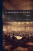Le Bien-Être Du Peuple; Volume 1