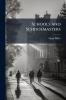 Schools and Schoolmasters