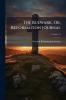 The Bulwark Or Reformation Journal