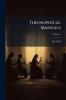 Theosophical Manuals; Volume 8