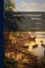 Francis Parkman's Works; Volume 9