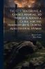 The Golden Grove a Choice Manual. to Which Is Added a Guide for the Penitent [By B. Duppa] Also Festival Hymns