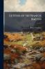 Letters of Sr Francis Bacon