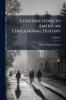 Contributions to American Educational History; Volume 4