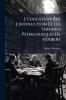L'éducation Par L'instruction Et Les Théories Pédagogiques De Herbert