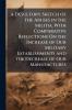 A Desultory Sketch of the Abuses in the Militia. With Comparative Reflections On the Increase of Our Military Establishments and the Decrease of Our Manufactures