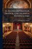 El Teatro De Valencia Desde Su Origen Hasta Nuestros Dias