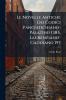 Le Novelle Antiche Dei Codici Panciatichiano-Palatiho 138 E Laurenziano-Gaddiano 193