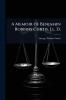 A Memoir of Benjamin Robbins Curtis Ll. D.