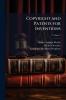 Copyright and Patents for Inventions; Volume 2