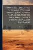 Histoire De L'esclavage En Afrique (Pendant Trente-Quatre Ans) De P.J. Dumont Natif De Paris Maintenant a L'hospice Royal Des Incurables