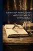 Christian Perfection and the Law of Conscience