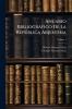 Anuario Bibliográfico De La República Arjentina; Volume 4