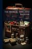 The Medical Times and Register; Volume 10