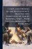 Camps and Firesides of the Revolution /c Selected and Annotated by Albert Bushnell Hart ... With the Collaboration of Mabel Hill