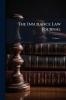 The Insurance Law Journal; Volume 1