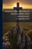 Manual for the Use of Missionaries and Missionary Candidates