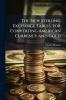 The New Sterling Exchange Tables for Converting American Currency and Gold