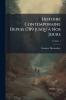 Histoire Contemporaine Depuis 1789 Jusqu'à Nos Jours; Volume 1
