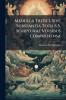 Medulla Tritici Sive Substantia Totius S. Scripturae Versibus Comprehensa