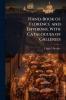 Hand-Book of Florence and Environs With Catalogues of Galleries