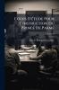 Cours D'étude Pour L'instruction Du Prince De Parme; Volume 8