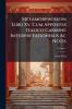 Metamorphoseon Libri Xv. Cum Appositis Italico Carmine Interpretationibus Ac Notis; Volume 3