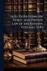 Selections From the Public and Private Law of the Romans Volumes 72-83