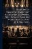 The Plays of Shakspere Carefully Revised [By J.O.] With a Selection of Engr. On Wood From Designs by K. Meadows