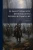 Le Saint Voyage De Jherusalem Du Seigneur D'anglure; Volume 10