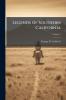 Legends of Southern California; Volume 1