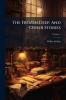 The Frozen Deep. And Other Stories; Volume 1