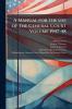 A Manual for the use of the General Court Volume 1947-48