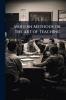 Modern Methods or the art of Teaching
