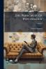 The Principles Of Psychology; Volume I