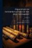 Principles of Interpretation of the Old Testament; Volume 25