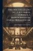 Uma boa collecção de livros raros curiosos e manuscriptos de varias procedencias