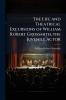 The Life and Theatrical Excursions of William Robert Grossmith the Juvenile Actor