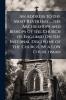 An Address to the Most Reverend ... the Archbishops and Bishops of the Church of England On the Internal Discipline of the Church by a Low Churchman