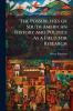 The Possibilities of South American History and Politics As a Field for Research