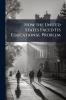 How the United States Faced Its Educational Problem