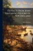 Extracts From John Winthrop's History of New England