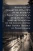 Report of the Committee Appontied by the Board of Public Education to Inquire Into the Sanitary Condition of the Schools Fo the First School District of Pennsylvania