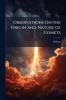 Observations On the Origin and Nature of Comets