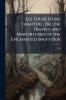 Les Tours D'une Tabatiere Or the Travels and Misfortunes of the Enchanted Snuff-Box
